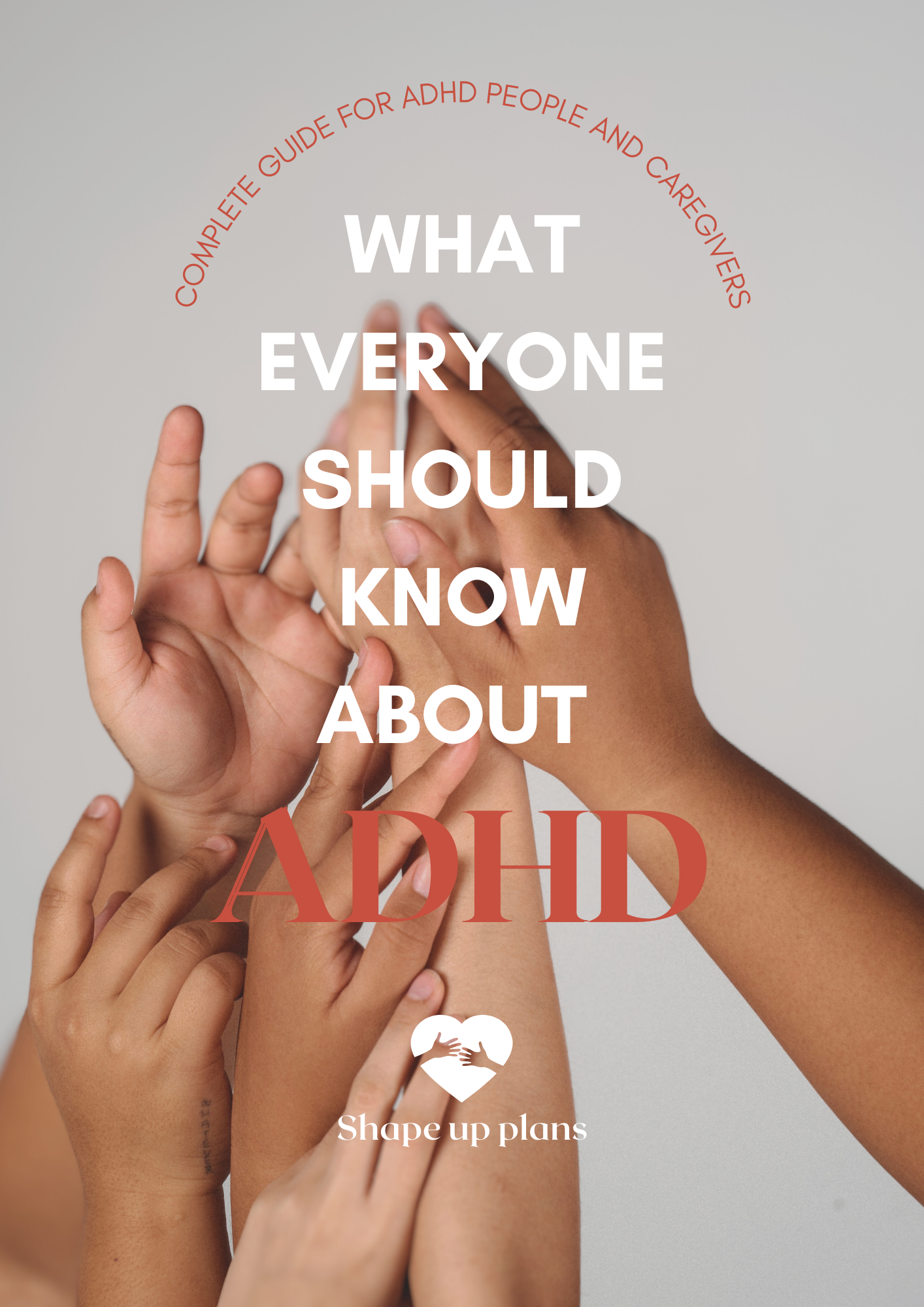ADHD Guide For ADHD People and Caregivers: What everyone should know