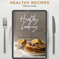 Healthy Cooking : 350 nutritious recipes for weight loss