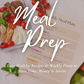 30-Minute Meal Prep: Easy Healthy Recipes & Weekly Plans to Save Time, Money & Stress
