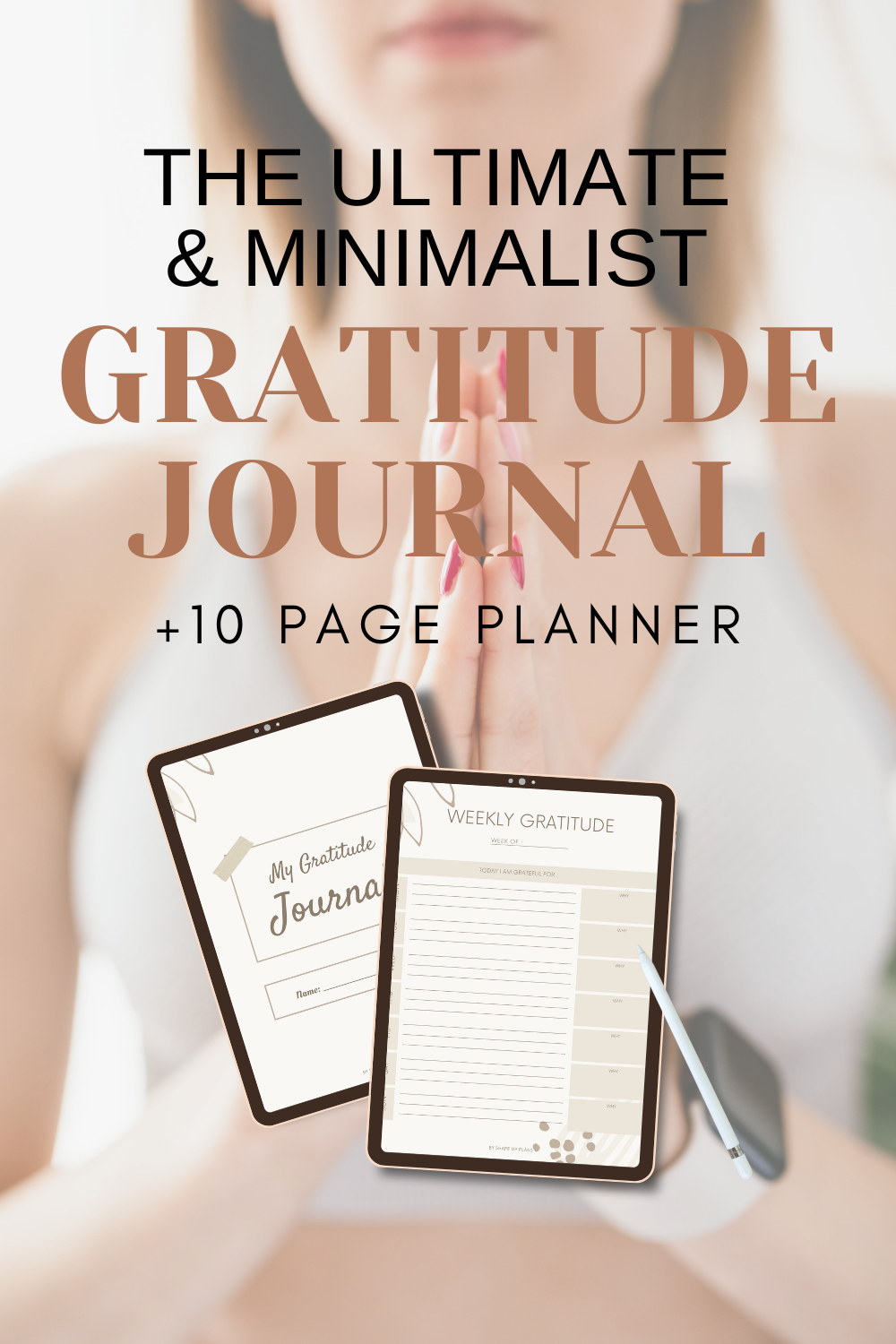 The ULTIMATE and MINIMALIST Gratitude Journal Bundle Pack