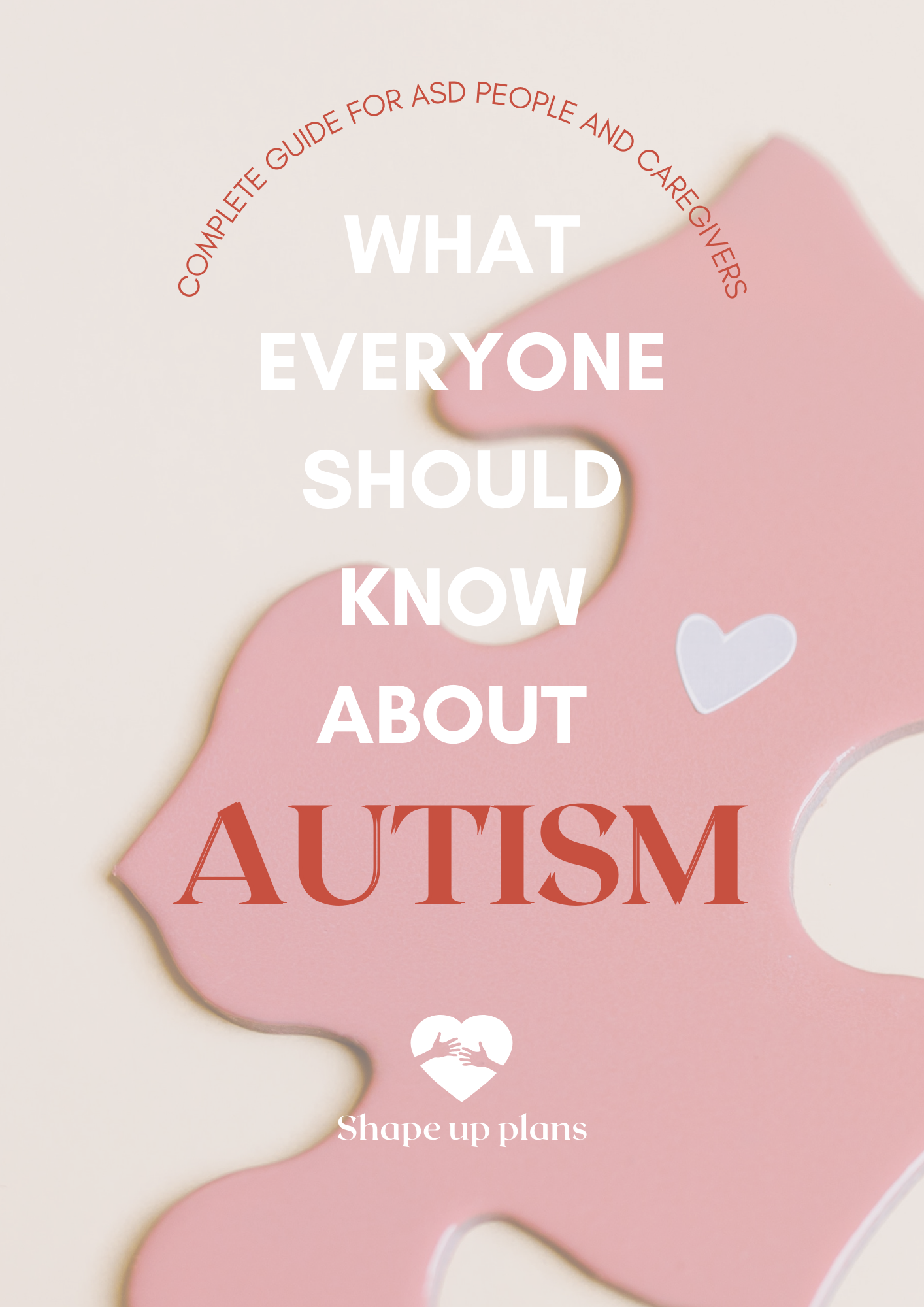 Autism Guide For ASD People and Caregivers: What everyone should know